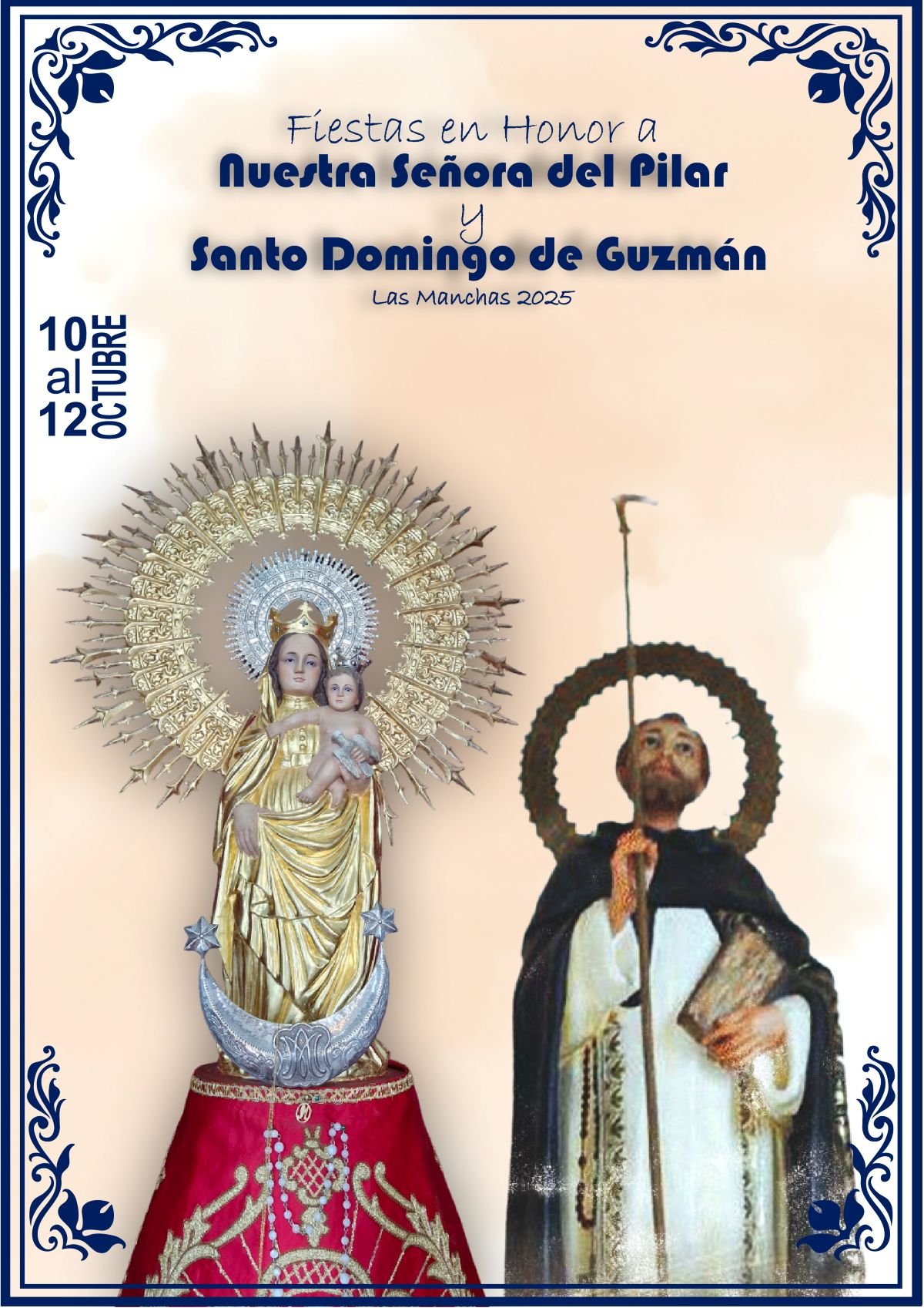 Las Fiestas en Honor a Ntra. Sra. del Pilar y Santo Domingo de Guzmán de Las Manchas 2025